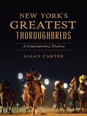 cover image of New York's Greatest Thoroughbreds